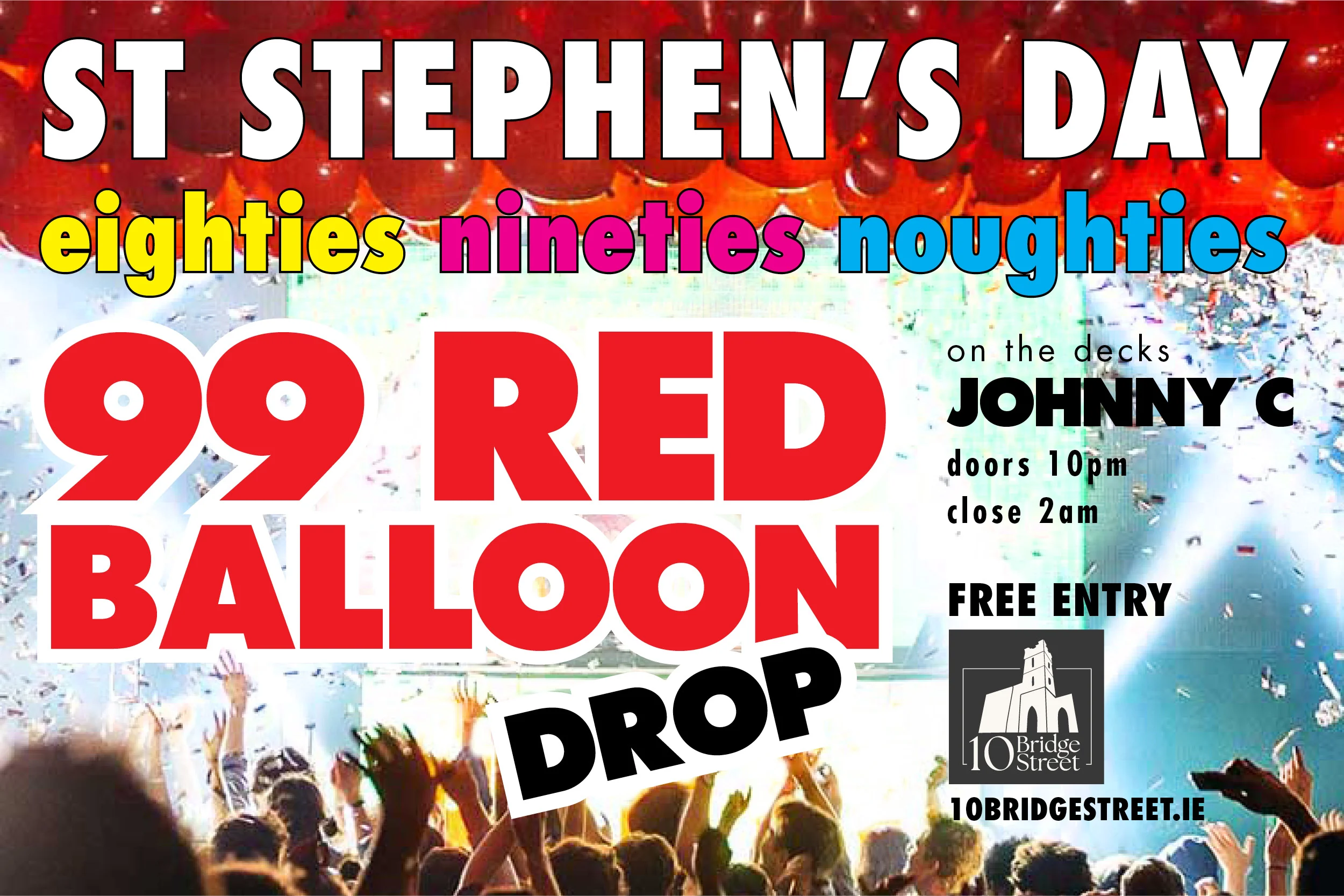 St Stephen's Day 99 Red Balloon Drop